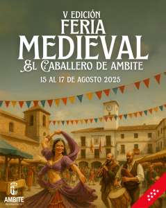 VUELVE LA FERIA MEDIEVAL "EL CABALLERO DE AMBITE"